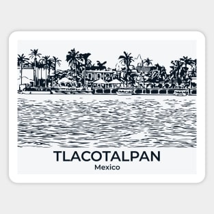 Tlacotalpan - Mexico Magnet